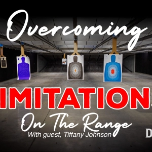 S2E9: Overcoming Physical Challenges on the Range w/ Tiffany Johnson | Self-Defense is for Everyone