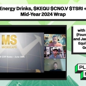 Energy Drinks, $KEQU $CNO.V $TSRI + Mid-Year 2024 Wrap with Maj Soueidan (Founder and Editor) and Jan Svenda (Senior Equity Analyst) at GeoInvesting