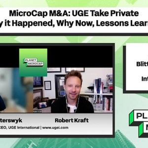 MicroCap M&A: UGE Take Private - Why it Happened, Why Now, Lessons Learned with Nick Blitterswyk, CEO of UGE International
