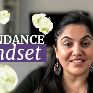 03: Abundance Mindset: Breaking Free from Scarcity Thinking