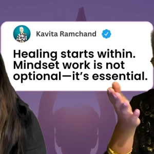 From Rock Bottom to Mindset Mastery: Kavita Ramchand’s Journey