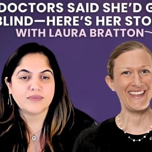 Grit, Gratitude, and Growth: How Laura Bratton Reclaimed Her Life After Losing Her Sight