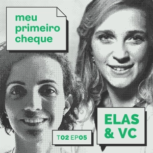 Por que o tema da diversidade é - ainda mais - importante para startups e VCs? Com Bárbara Alvim (partner da Oria Capital), Patrícia Osorio (co-founder da Birdie e do GVAngels) e Elas&VC.
