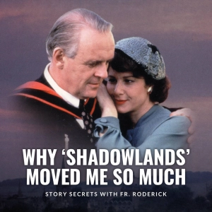 Shadowlands: C.S. Lewis's Love and Loss
