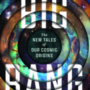 "Battle of the Big Bang" author Phil Halper reveals competing theories