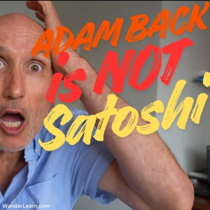 NYT is WRONG! Adam Back Did Not Create Bitcoin!