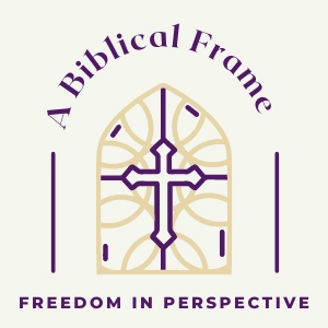 Freedom in Perspective with Douglas Farrow