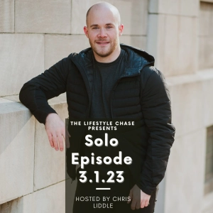 3.1.23 Solo Episode with Chris Liddle on Intentionally Connecting, Being Grateful and Chasing Your Potential