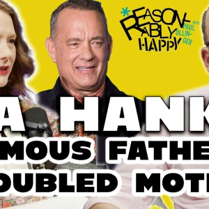 E.A. Hanks - Famous Father, Troubled Mother
