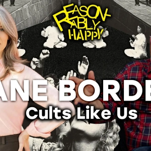 Jane Borden- Cults Like Us | Reasonably Happy