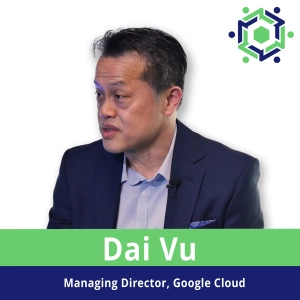 257 -Unlock Google Cloud Growth: Dai Vu on AI, Partnerships & Marketplace
