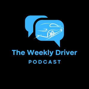 The Weekly Driver Podcast