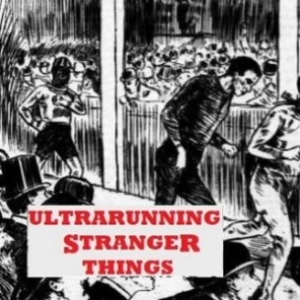 116: Ultrarunning Stranger Things – Part 6: Fraud, Theft, and Nuisance