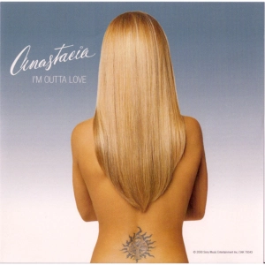 I'm outta love - Anastacia
