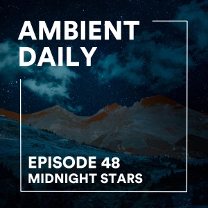 Episode 48  - Midnight Stars