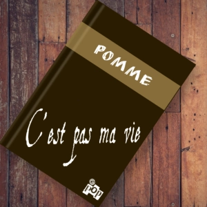 c'est pas ma vie : Pomme