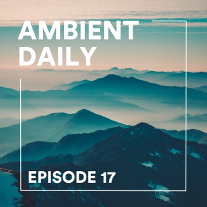 Episode 17 - Misty Peaks