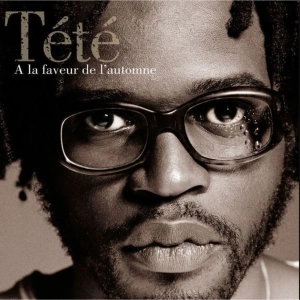 A la faveur de l'automne - Tété