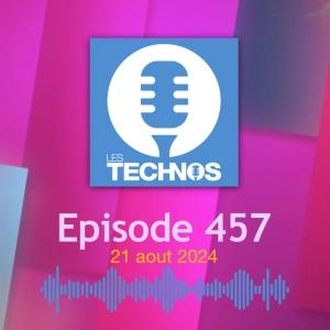 Technos 457 : Cisco,Swisscom,Microsoft,Tesla,Apple Podcast,...
