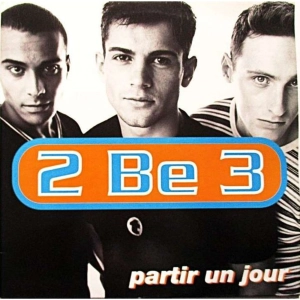Partir un jour - 2Be3