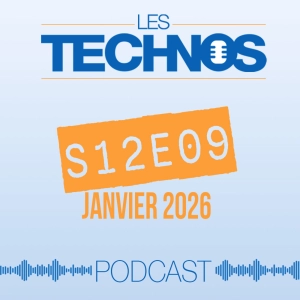 Les Technos : Episode du 13 janvier