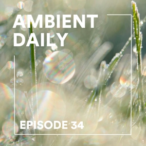 Episode 34 - Sudden Light