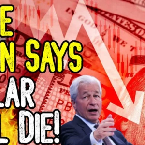 HUGE: JAMIE DIMON SAYS DOLLAR WILL DIE! - Predicts The End Of US Dollar Reserve Status