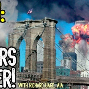9/11: 25 YEARS LATER! - What Have We Learned? - Major Investigation Underway - With Richard Gage AIA
