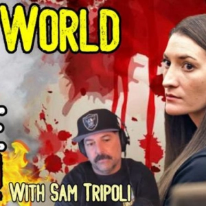 THE WORLD HAS GONE MAD! - Lindsay Clancy Exposed - Is This A Psyop? - With Sam Tripoli