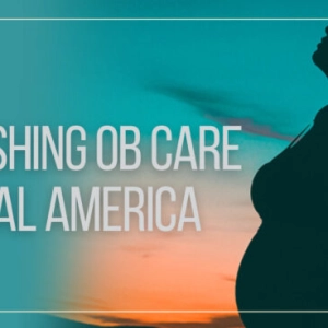 Us & Them Encore: Diminishing OB Care In Rural America