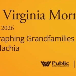 Photographing Grandfamilies in Appalachia, This West Virginia Morning
