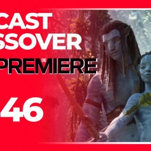 Podcast de Cine PREMIERE #346 – Avatar 2 y Pinocho