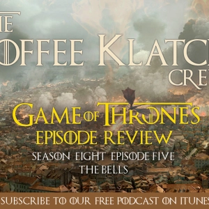 GOT - Game Of Thrones S8 E5 - The Bells