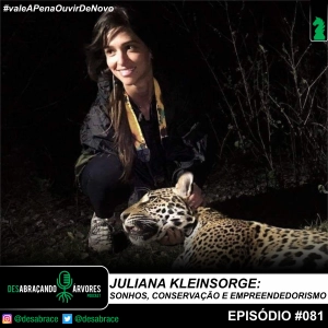 #vAPODN: Juliana Kleinsorge: sonhos, conservação e empreendedorismo