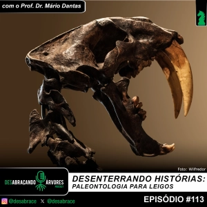#113: Mário Dantas: paleontologia para leigos