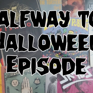 100% Ska Podcast S05E28 – Halfway to Halloween Episode
