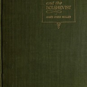 The Beauty and the Bolshevist by Alice Duer Miller