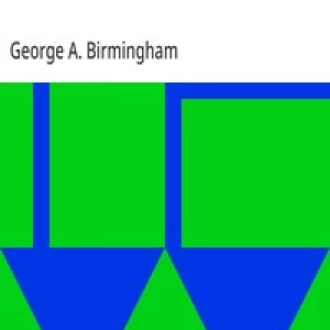 Gossamer by George A. Birmingham