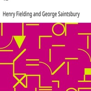 The Works of Henry Fielding by Henry Fielding