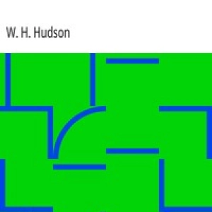 The Purple Land by W. H.  Hudson