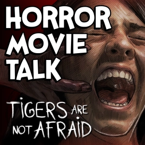 Tigers Are Not Afraid (Vuelven) Review with Horror Illustrator Alicia Berbenick