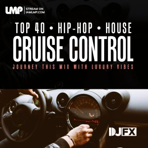 Hip-Hop, Top 40, House : Cruise Control Vibe Mix | Drake, Hardwell, Post Malone, Chris Brown