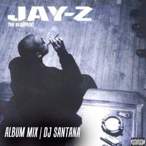 Jay-Z – The Blueprint (Full Album Mix  Hip-Hop Classic) | Renegade, Heart of the City, Izzo