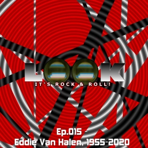 Ep.015 - Eddie Van Halen, 1955-2020