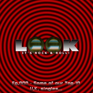 Ep.000 - Some of our Top-10 U.K. singles...