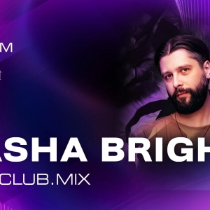 SASHA BRIGHT - KISS.CLUB.MIX (14.05.26)