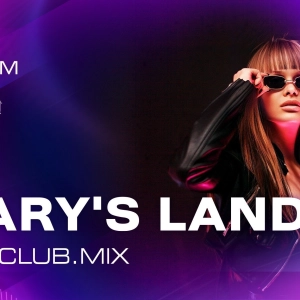 MARY'S LAND - KISS.CLUB.MIX (21.05.26)