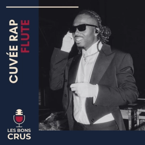 La flûte dans le rap - Cuvée Rap