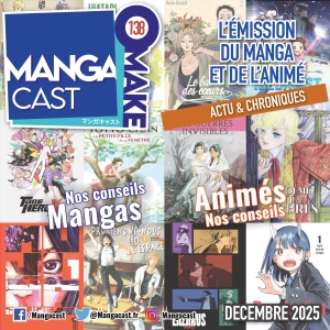 Mangacast Omake n°138 – Décembre 2025 – Spéciale Reco de Noël 2025 !