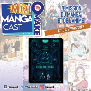 L’Œuf de l’Ange – Mangacast Mini Omake n°145